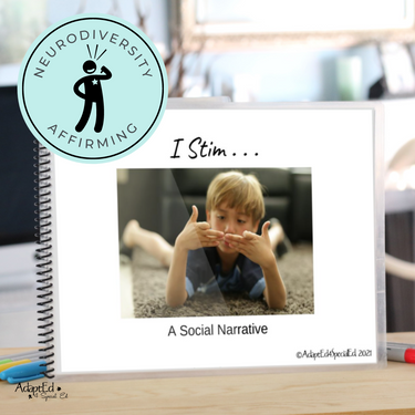 Social Narrative: I Stim & Stimming Feels Good: Editable (Printable PDF ) Neurodivergent Affirming - AdaptEd4SpecialEd